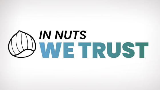 IN NUTS WE TRUST
