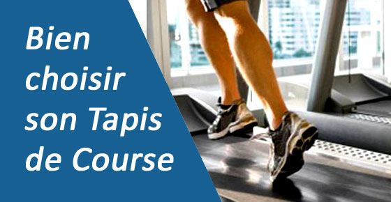 Tapis de course choisir